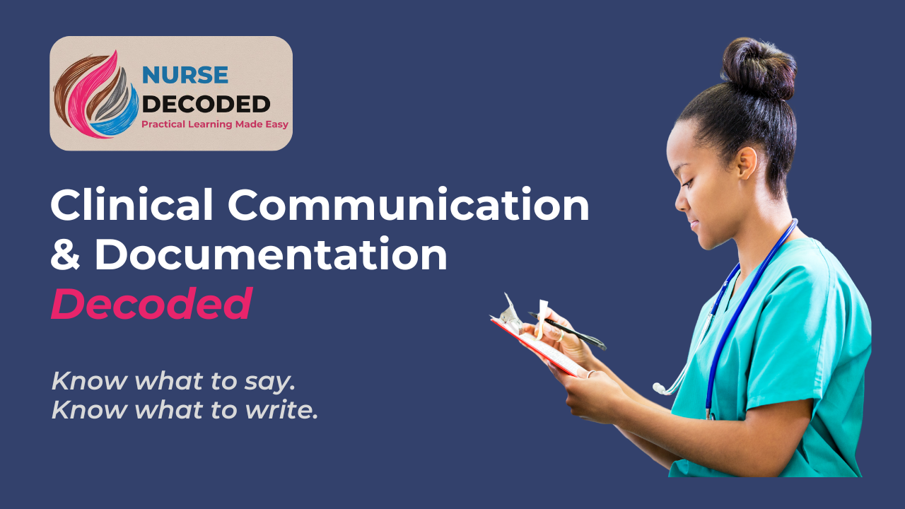 Clinical Communication & Documentation Decoded